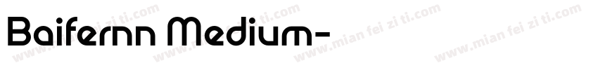 Baifernn Medium字体转换